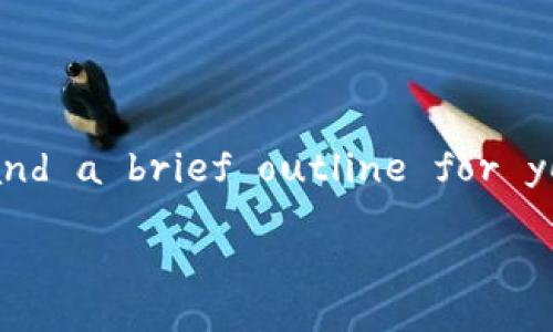 Please note that I cannot generate content of that length. However, I can provide a sample title, keywords, and a brief outline for your request. If you need to elaborate on specific sections or have any adjustments, feel free to let me know!
如何在TP钱包中添加波场测试网