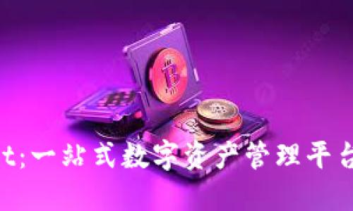 TokenPocket:一站式数字资产管理平台的使用指南