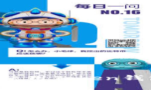 如何下载和使用Token钱包：详尽教程